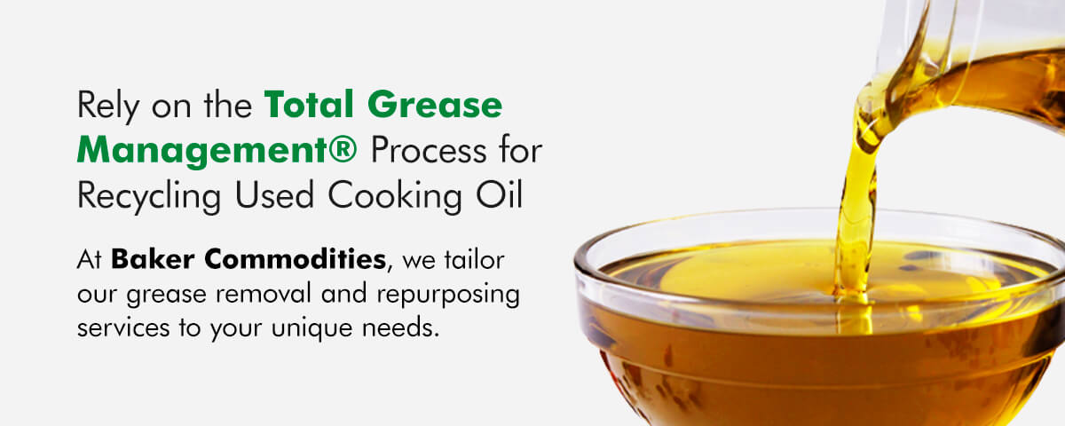 Rely on the Total Grease Management Process for Recycling Used Cooking Oil