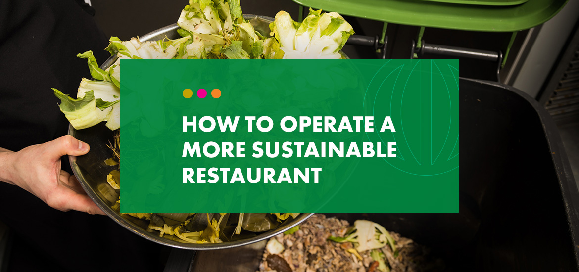 operating a sustainable restaurant